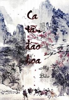 Ca Tẫn Đào Hoa đọc online