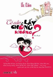 Có Cần Lấy Chồng Không? đọc online