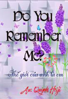 Do You Remember Me???