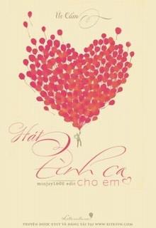 Hát Tình Ca Cho Em đọc online