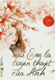 Nếu Em Là Truyền Thuyết Của Anh
