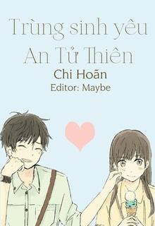 Trùng Sinh Yêu An Tử Thiên đọc online
