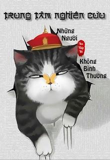 Trung Tâm Nghiên Cứu Những Người Không Bình Thường đọc online