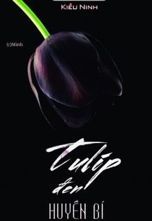 Tulip Đen Huyền Bí