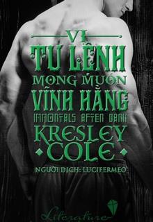 Vị Tư Lệnh Mong Muốn Vĩnh Hằng (The Warlord Wants Forever) đọc online