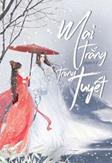 Mai Trắng Trong Tuyết đọc online